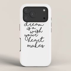 A Dream Is A Wish Your Heart Makes iPhone Case
