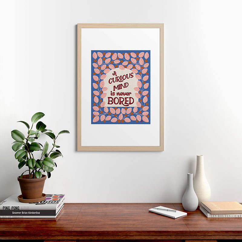 A Curious Mind Inspirational Floral Design Framed Art Print