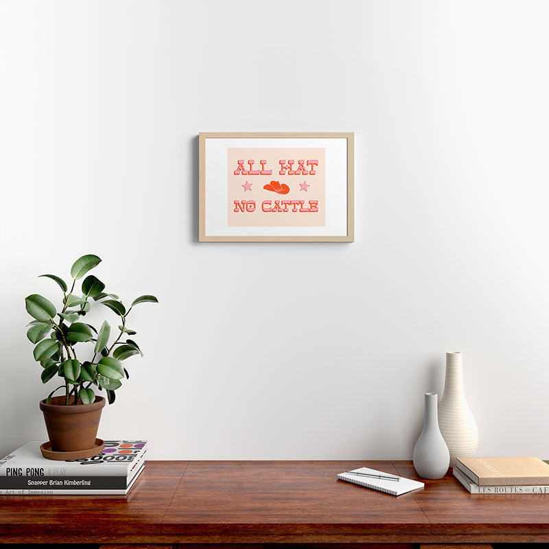 "All hat no cattle" in pink and orange retro western letters Framed Art Print
