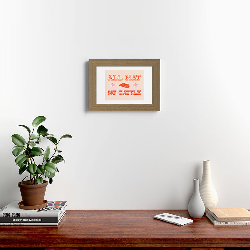 "All hat no cattle" in pink and orange retro western letters Framed Art Print