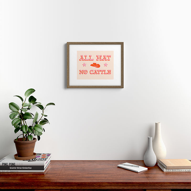 "All hat no cattle" in pink and orange retro western letters Framed Art Print